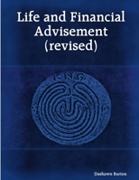 Life and Financial Advisement (revised) 0359829287 Book Cover