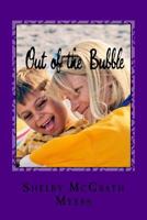 Out of the Bubble 150235246X Book Cover