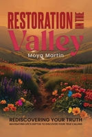 Restoration in The Valley B0F274KC4D Book Cover