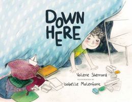 Down Here 155455327X Book Cover