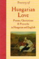 Treasury of Hungarian Love: Poems, Quotations & Proverbs 0781804779 Book Cover