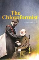 The Chloroformist 0522877745 Book Cover