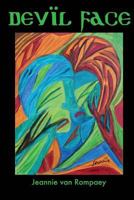 Devil Face: A psychological horror story, realism with a touch of the supernatural 1490579702 Book Cover