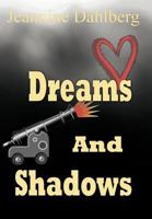 Dreams and Shadows 1468548964 Book Cover