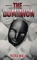 The Dominion 1979418357 Book Cover