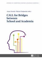 CALL for Bridges between School and Academia 3631663358 Book Cover