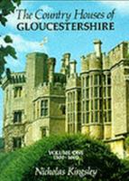 The country houses of Gloucestershire 0951421700 Book Cover