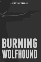 Burning Wolfhound 1503077136 Book Cover