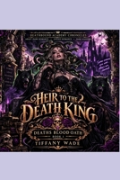 Heir To The Death King B0G69M4245 Book Cover