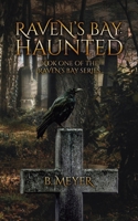 Raven's Bay: Haunted B0FWQSWHR6 Book Cover