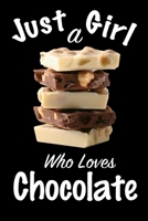 Just A Girl Who Loves Chocolate: journal for girls, funny gift for girls: Lined Notebook / Journal Gift, 100 Pages, 6x9, Soft Cover, Matte Finish, Write Journal 1661640214 Book Cover