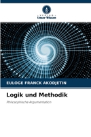 Logik und Methodik: Philosophische Argumentation 6203955558 Book Cover