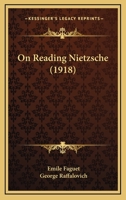 On Reading Nietzsche 101894382X Book Cover