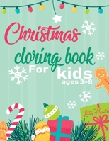 Christmas colouring books: For kids & toddlers - activity books for preschooler - coloring book for Boys, Girls, Fun, ... book for kids ages 2-4 4-8| Christmas edition| Christmas gift 1672096553 Book Cover