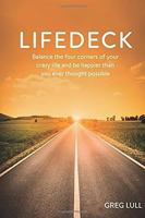 LifeDeck: Balance the four corners of your crazy life and be happier than you ever thought possible. 1633570290 Book Cover
