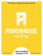 PowerHouse Writing Intermediate 1733699848 Book Cover