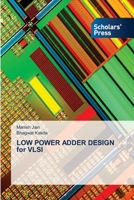 LOW POWER ADDER DESIGN for VLSI 6208847796 Book Cover
