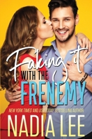 Faking It with the Frenemy B089278SWR Book Cover