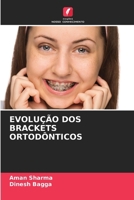 Evolução DOS Brackets Ortodônticos 6206682501 Book Cover