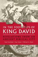 In the Footsteps of King David: Revelations from an Ancient Biblical City 0500052018 Book Cover