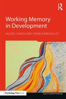 Working Memory in Development 1138959065 Book Cover