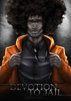 Devotion To Jail 132659253X Book Cover
