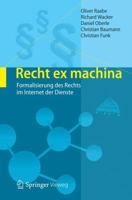 Recht Ex Machina: Formalisierung Des Rechts Im Internet Der Dienste 3642176704 Book Cover