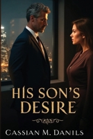 His Son's Desire B0FY7L6TSF Book Cover