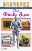 The Middle Ages (Ladybird History of Britain) 1855430088 Book Cover