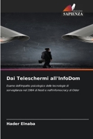 Dai Teleschermi all'InfoDom (Italian Edition) 6209410979 Book Cover