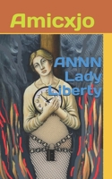 ANNN Lady Liberty B0DTJ5HRVR Book Cover