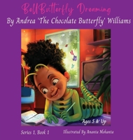 BeUButterfly Dreaming B09WYZBV1S Book Cover