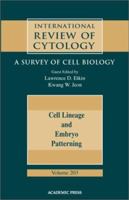 International Review of Cytology, Volume 203: Cell Lineage and Embryo Patterning 0123646073 Book Cover