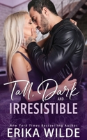 Tall, Dark, and Irresistible 1719923779 Book Cover