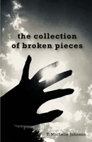 The collection of broken pieces 1716279429 Book Cover