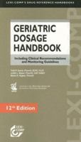 Lexi- Comp's Geriatric Dosage Handbook: Including Clinical Recommendations and Monitoring Guidelines (Geriatric Dosage Handbook) 1591952514 Book Cover