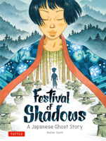 Festival of Shadows: A Japanese Ghost Story 4805317248 Book Cover