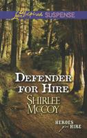 Defender for Hire 037344544X Book Cover