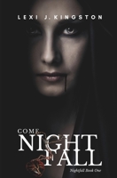 Come Nightfall 1735282219 Book Cover