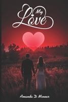 My Love B0DPVS7THK Book Cover