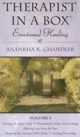 Therapist in a Box: Emotional Healing (Volume 1, Tapes 1-5) 1883955106 Book Cover