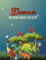 Dinosaur Coloring Book for Kids: Easy Dinosaure Coloring Book 50 Unique Designs For Kids Ages 4-8, 3-6, 9-12 B093QFMMF5 Book Cover