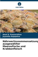Nährwertzusammensetzung ausgewählter Meeresfische und Krabbenfleisch (German Edition) 6209479472 Book Cover