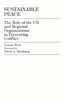 Sustainable Peace: The Role of the Un and Regional Organizations in Preventing Conflict 0847685616 Book Cover