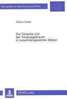 Die Tempora Und Der Tempusgebrauch in Zusammengesetzten Saetzen 3631455283 Book Cover