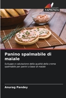 Panino spalmabile di maiale: Sviluppo e valutazione della qualità della crema spalmabile per panini a base di maiale 6206352293 Book Cover