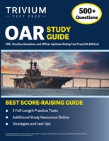 OAR Study Guide: 500+ Practice Questions and Officer Aptitude Rating Test Prep [5th Edition] 1637988168 Book Cover