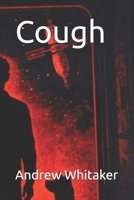 Cough B0FKH9JXTB Book Cover