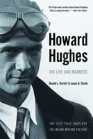 Howard Hughes: His Life and Madness 0393075133 Book Cover