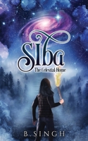 Siba - The Celestial Home 1738670430 Book Cover